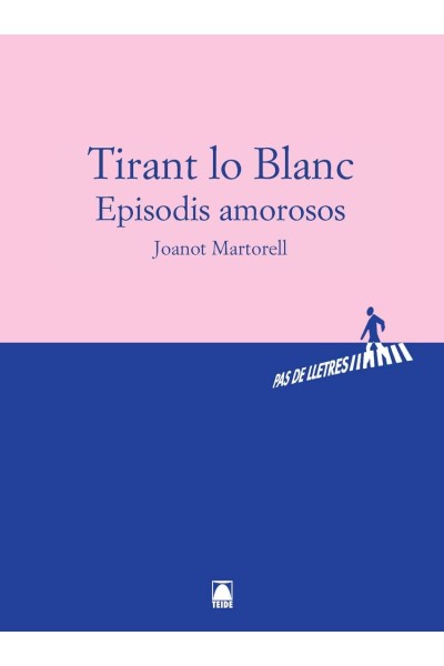 TIRANT LO BLANC: EPISODIS AMOROSOS