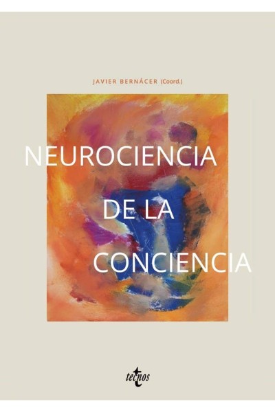 NEUROCIENCIA DE LA CONCIENCIA