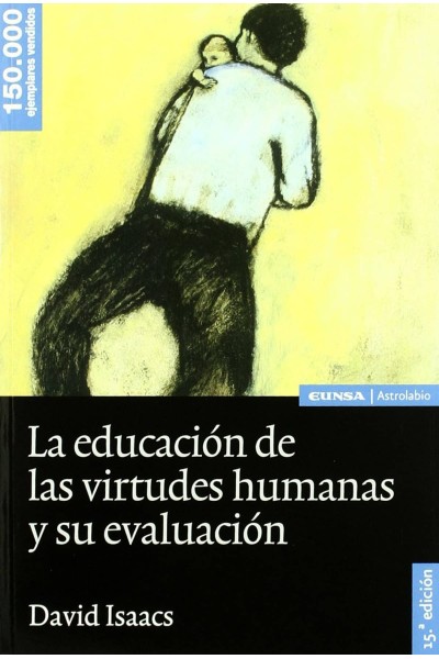 LA EDUCACIÓN DE LAS VIRTUDES HUMANAS