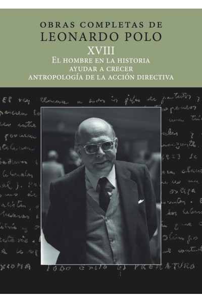 EL HOMBRE EN LA HISTORIA AYUDAR A CRECER XVIII
