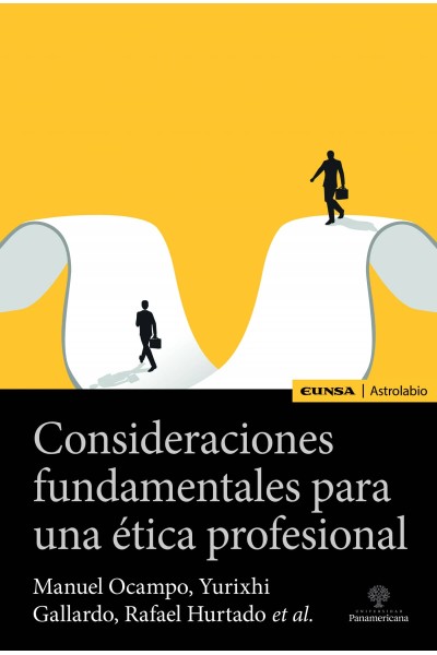 CONSIDERACIONES FUNDAMENTALES PARA UNA ETICA PROFESIONAL