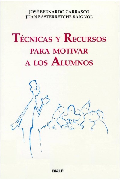 TÉCNICAS Y RECURSOS PARA MOTIVAR A LOS ALUMNOS