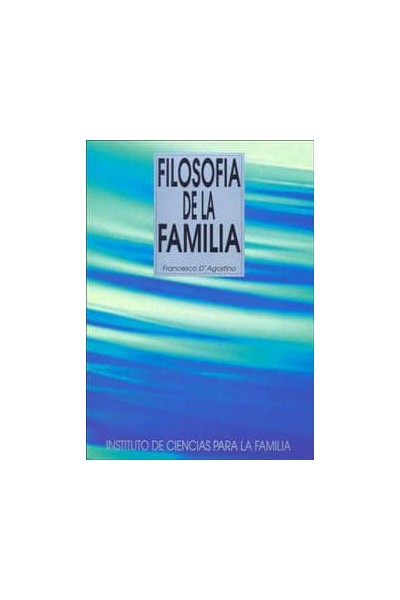 FILOSOFÍA DE LA FAMILIA
