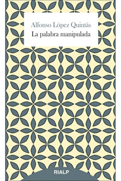 LA PALABRA MANIPULADA