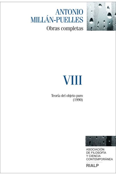 MILLAN-PUELLES. VIII. OBRAS COMPLETAS