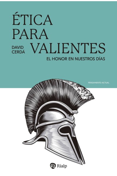 ÉTICA PARA VALIENTES