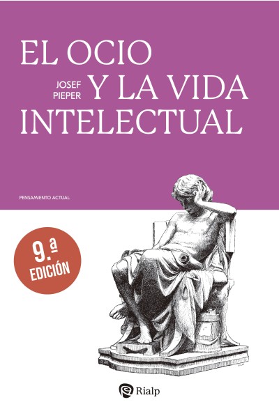 EL OCIO Y LA VIDA INTELECTUAL