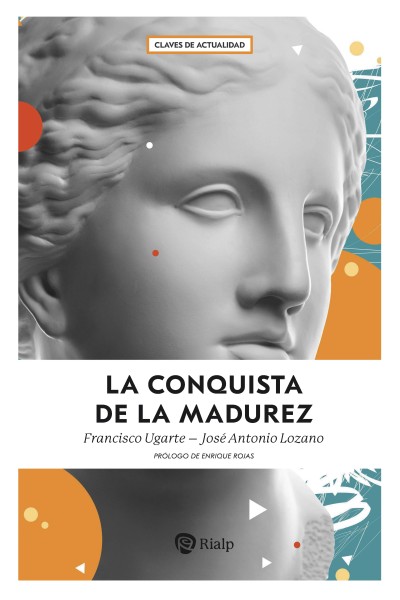 CONQUISTA DE LA MADUREZ, LA