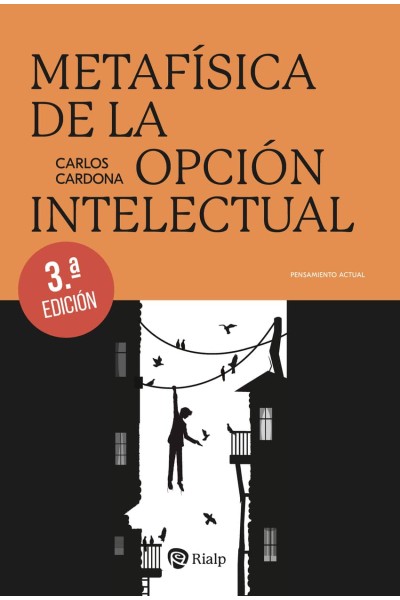 METAFÍSICA DE LA OPCIÓN INTELECTUAL