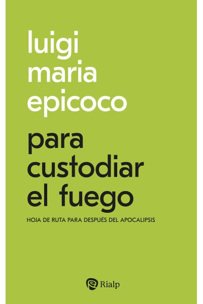 PARA CUSTODIAR EL FUEGO