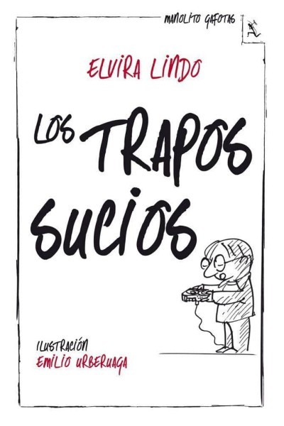 LOS TRAPOS SUCIOS. MANOLITO GAFOTAS