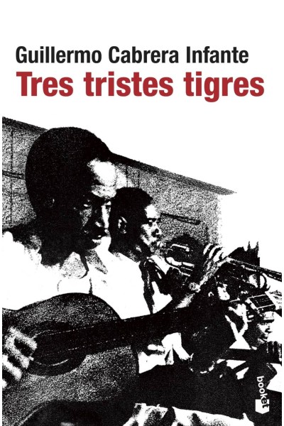 TRES TRISTES TIGRES