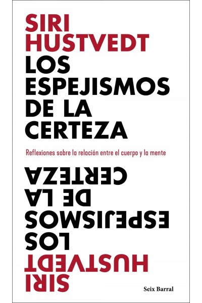 LOS ESPEJISMOS DE LA CERTEZA