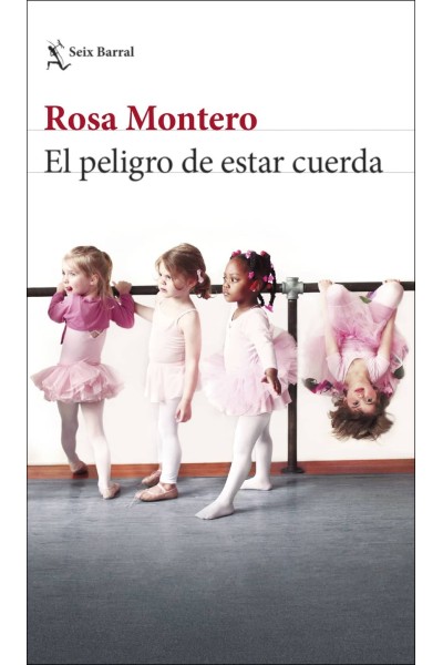 EL PELIGRO DE ESTAR CUERDA