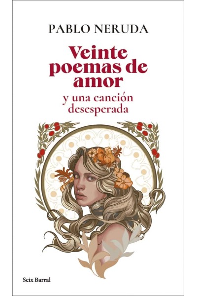 VEINTE POEMAS DE AMOR Y UNA CANCION DESESPERADA