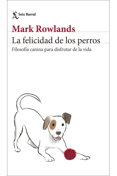 LA FELICIDAD DE LOS PERROS