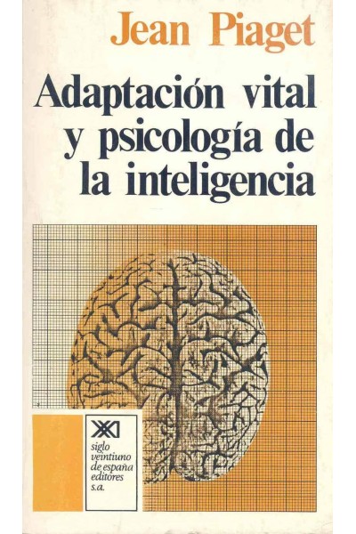 ADAPTACIÓN VITAL Y PSICOLOGÍA DE LA INTELIGENCIA