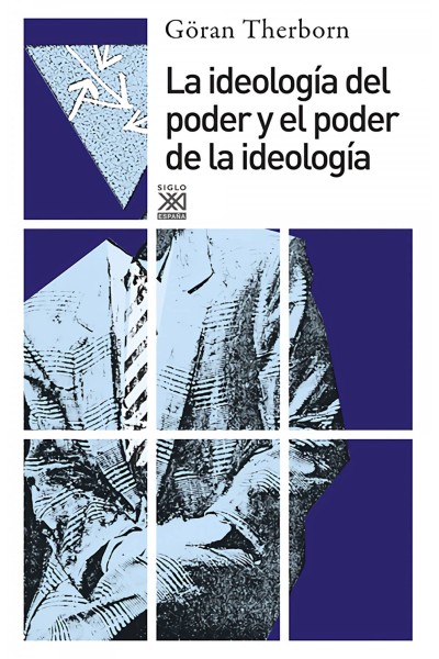 IDEOLOGÍA DEL PODER Y PODER DE IDEOLOGÍA