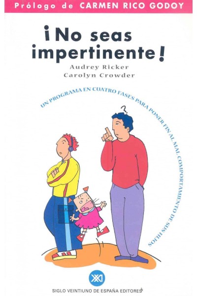 ÍNO SEAS IMPERTINENTE!