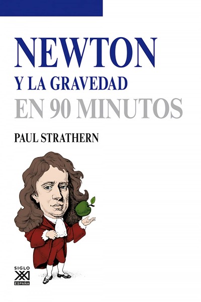 NEWTON Y LA GRAVEDAD EN 90 MINUTOS