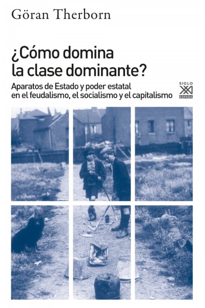 ¿CÓMO DOMINA CLASE DOMINANTE?