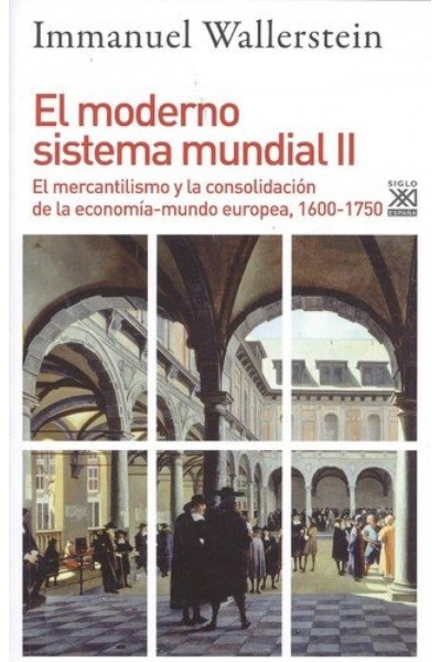 EL MODERNO SISTEMA MUNDIAL II