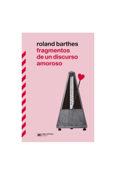 FRAGMENTOS DE UN DISCURSO AMOROSO