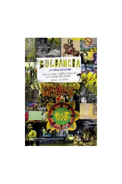BULBANCHA. MUSICA, CALLE Y RESISTENCIAS DESDE NEW ORLEANS