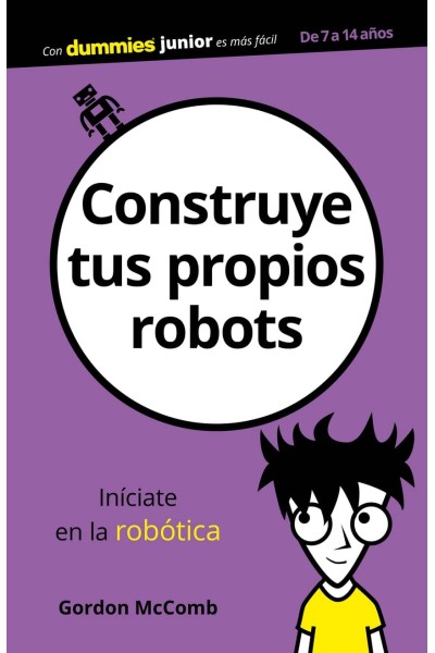 CONSTRUYE TUS PROPIOS ROBOTS