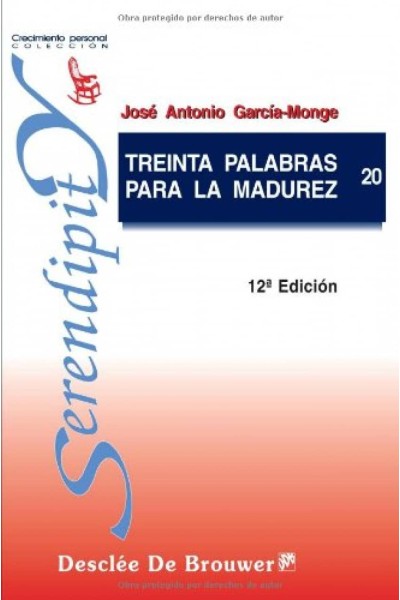 TREINTA PALABRAS PARA LA MADUREZ