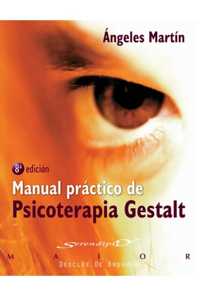 MANUAL PRÁCTICO DE PSICOTERAPIA GESTALT