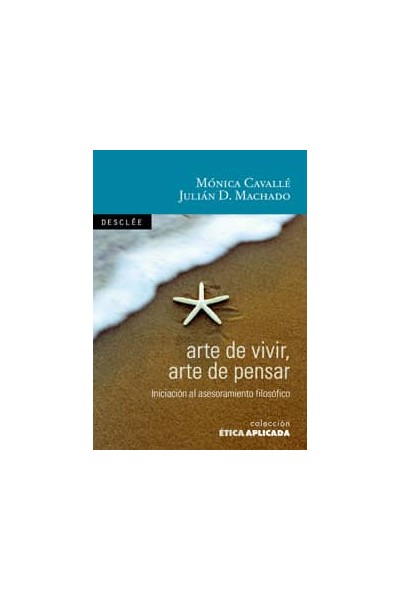 ARTE DE VIVIR ARTE DE PENSAR