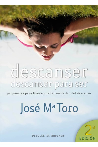 DESCANSER, DESCANSAR PARA SER