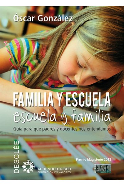 FAMILIA Y ESCUELA, ESCUELA Y FAMILIA