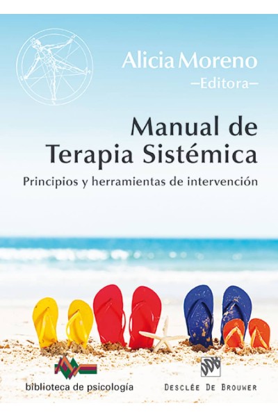 MANUAL DE TERAPIA SISTEMICA. PRINCIPIOS Y HERRAMIENTAS DE INTERVENCION