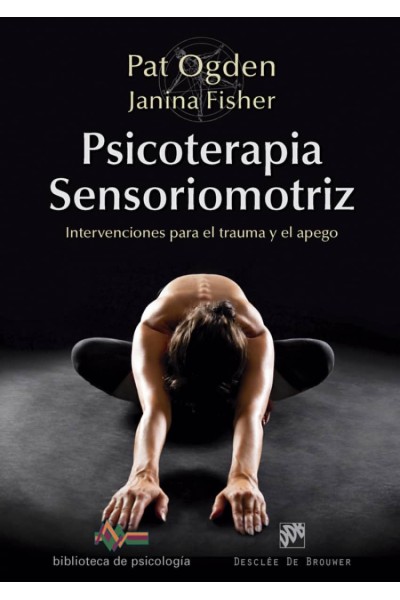 PSICOTERAPIA SENSORIOMOTRIZ