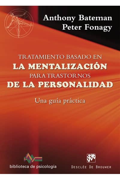 TRATAMIENTO BASADO EN LA MENTALIZACION PARA TRASTORNOS DE LA