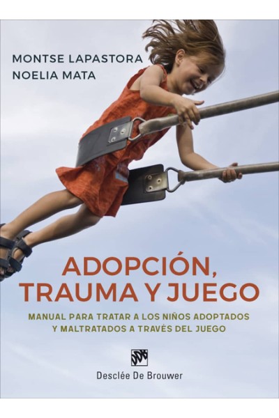 ADOPCIÓN, TRAUMA Y JUEGO