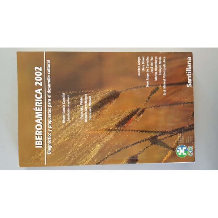 Iberoamérica 2002. Diagnóstico y propuestas para el desarrollo cultural