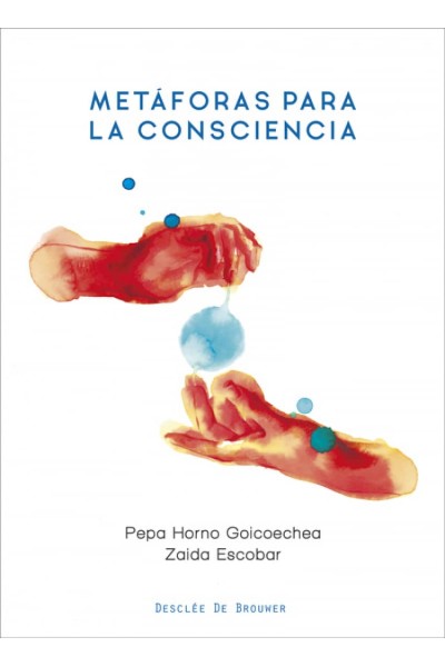 METÁFORAS PARA LA CONSCIENCIA
