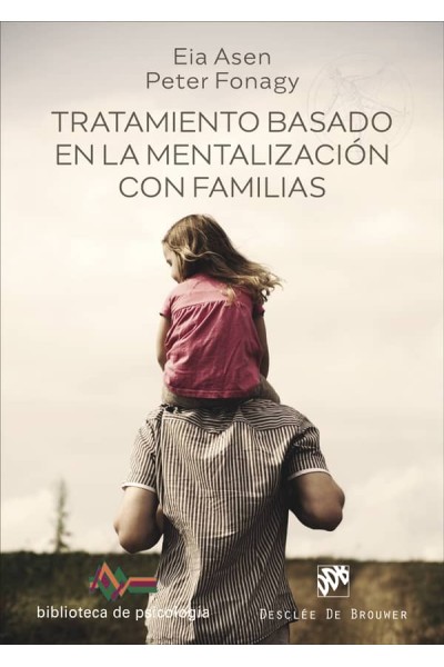 TRATAMIENTO BASADO EN LA MENTALIZACIÓN CON FAMILIAS