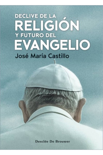 DECLIVE DE LA RELIGION Y FUTURO EVANGELIO.(CUATRO VIENTOS)