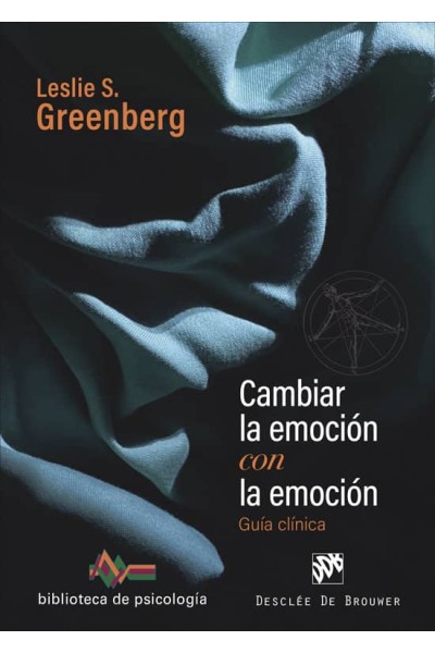 CAMBIAR LA EMOCION CON LA EMOCION
