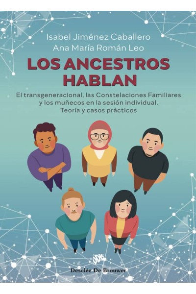 LOS ANCESTROS HABLAN