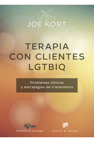 TERAPIA CON CLIENTES LGTBIQ:PROBLEMAS CLINICOS Y ESTRATEGIA
