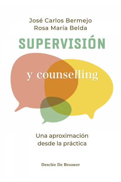 SUPERVISIÓN Y COUNSELLING. UNA APROXIMACIÓN DESDE LA PRÁCTICA