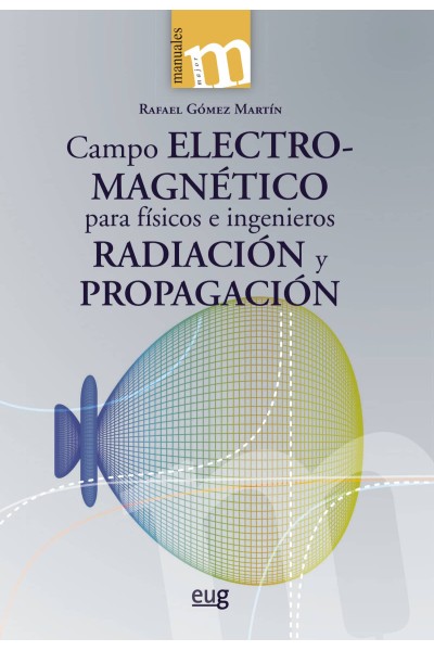 CAMPO ELECTROMAGNÉTICO PARA FÍSICOS E INGENIEROS