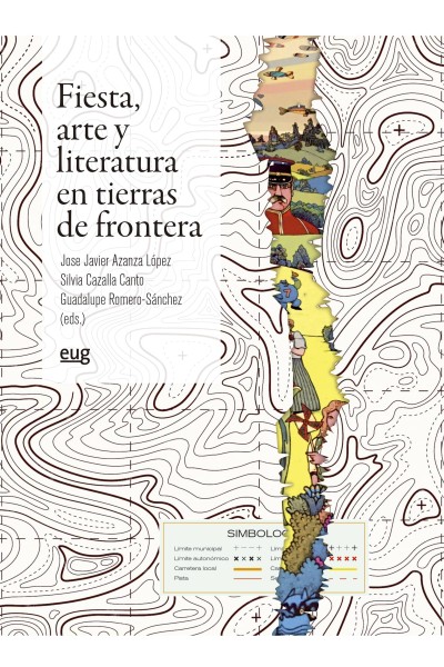 FIESTA, ARTE Y LITERATURA EN TIERRAS DE FRONTERAS