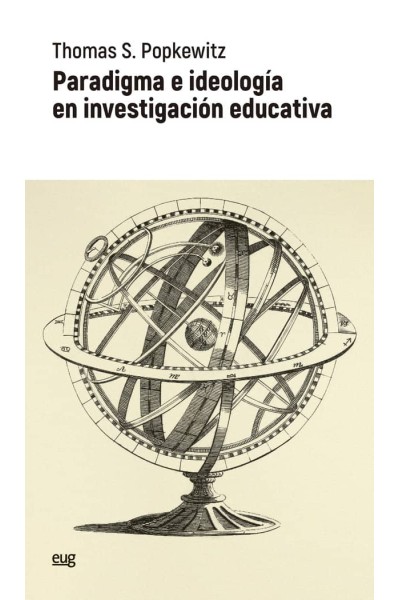 PARADIGMA E IDEOLOGIA EN INVESTIGACION EDUCATIVA