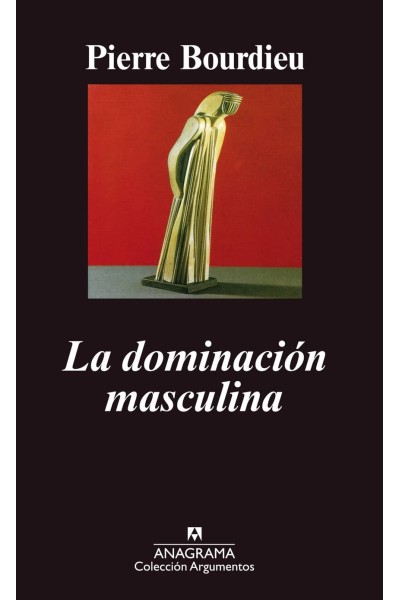 LA DOMINACIÓN MASCULINA